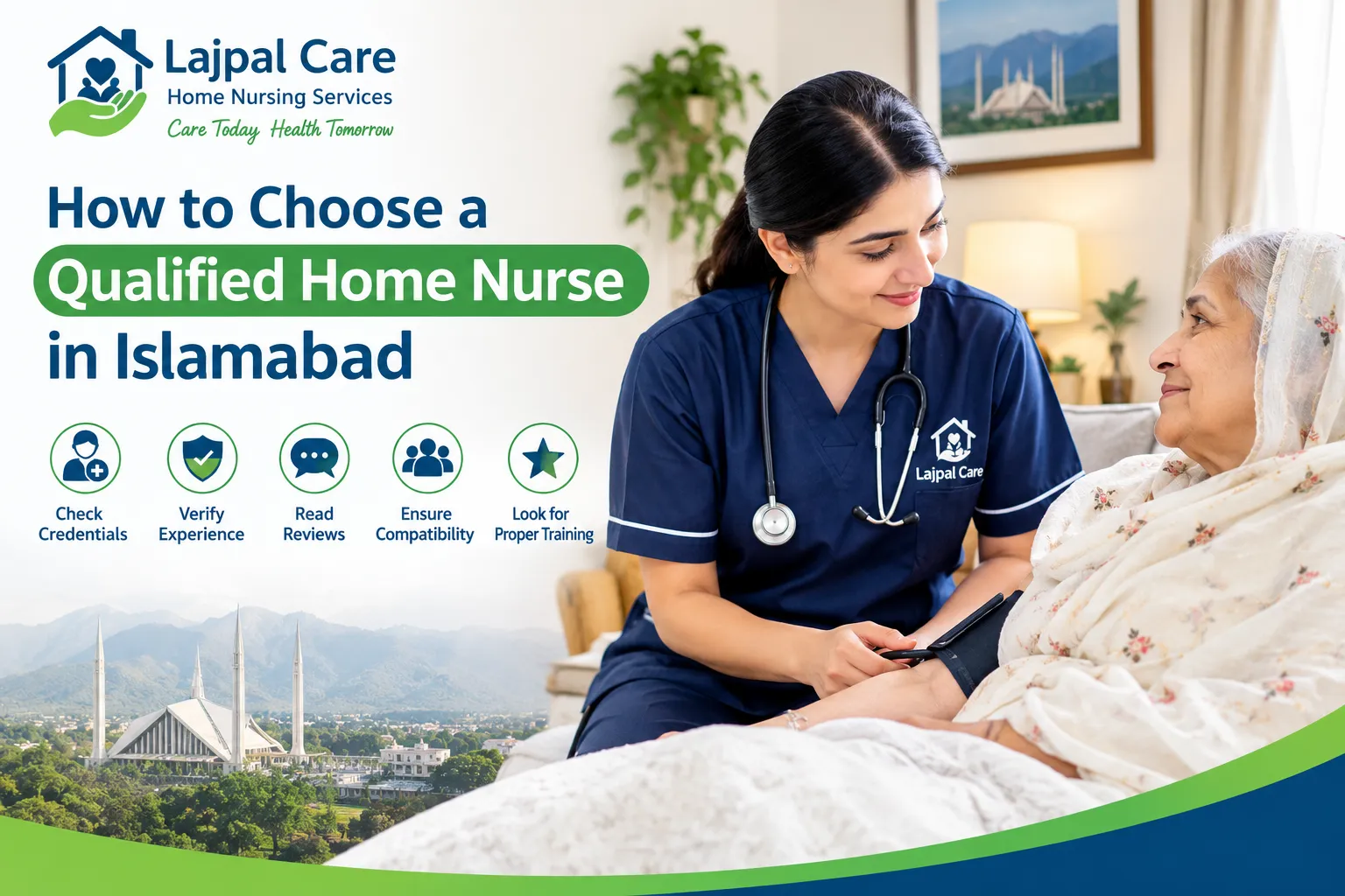 How to Choose a Qualified Home Nurse in Islamabad
